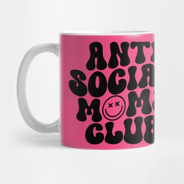 Anti Social Moms Club black&White by kiwodesign